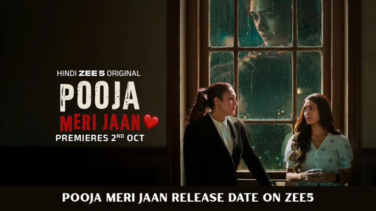 Pooja Meri Jaan Release Date on ZEE5: What to Know Pooja Meri Jaan Release Date on ZEE5