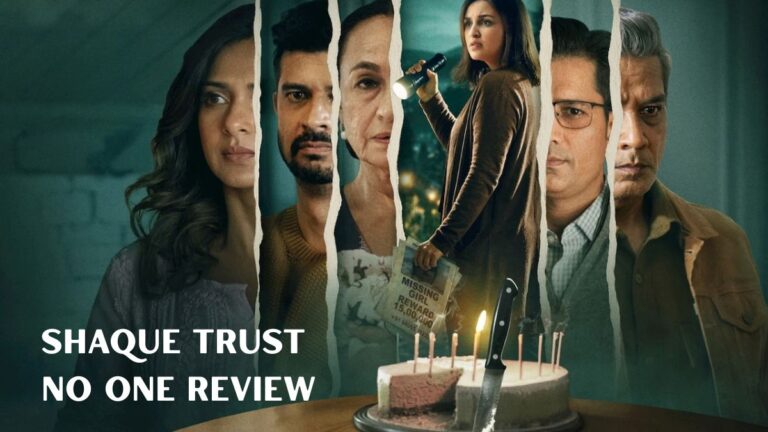 Shaque Trust No One Review: A Simple, Yet Powerful Story Buried Under Too Many Twists