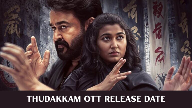 Thudakkam OTT Release Date: When and Where to Watch Online