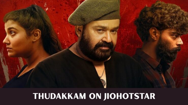 Thudakkam on JioHotstar