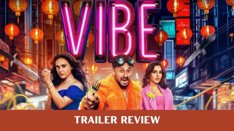 VIBE Trailer Is Out, and It’s Pure Chaos in the Best Way VIBE Trailer