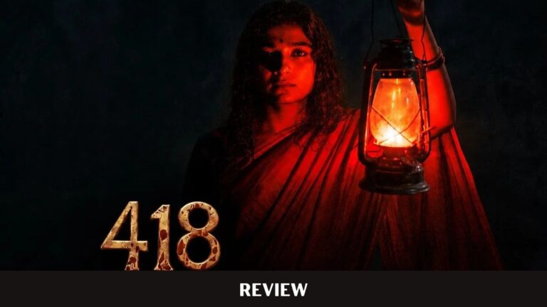 418 Review: The Horror Film the Censor Board Found Too Scary, So Is It Really That Terrifying? 418 Review: The Horror Film the Censor Board Found Too Scary, So Is It Really That Terrifying?