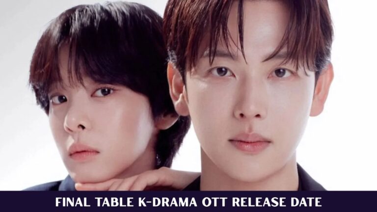 Final Table K-Drama OTT Release Date