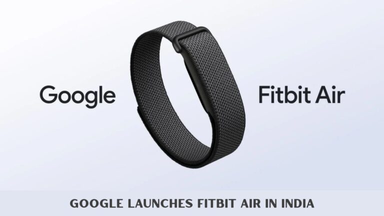 Google Launches Fitbit Air: A Screenless Fitness Tracker That Takes On Whoop Google Launches Fitbit Air in India
