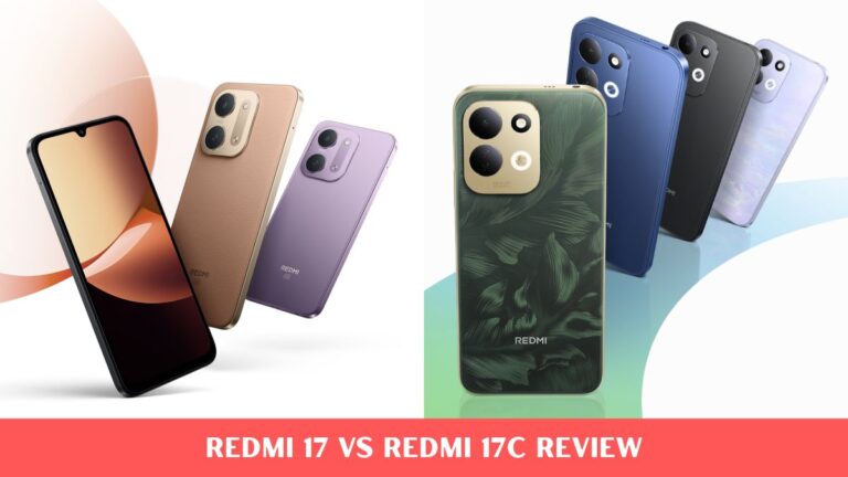 Redmi 17 vs Redmi 17C: Is Spending Rs 3,000 Extra Worth It? Here’s the Real Difference Redmi 17 vs Redmi 17C: Is Spending Rs 3,000 Extra Worth It? Here's the Real Difference