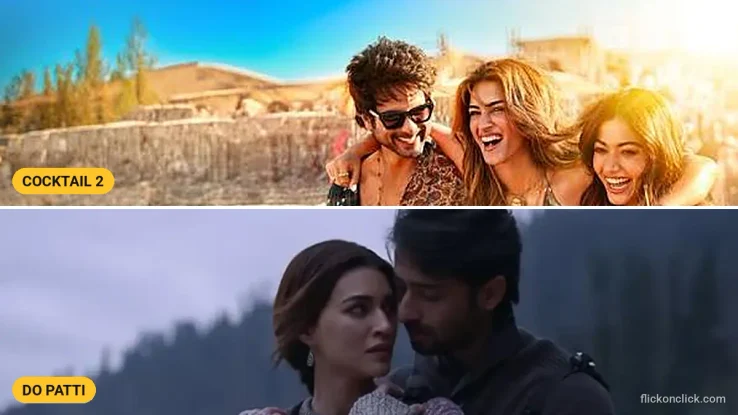Cocktail 2 and Do Patti stills, two of the best hot Indian movies in Hindi on Netflix
