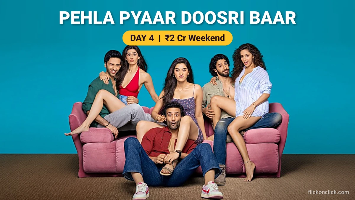 Pehla Pyaar Doosri Baar Box Office Collection Day 4